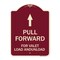 Signmission Pull Forward for Valet Load & Unload W/ Up Arrow Heavy-Gauge Alum Sign, 24" x 18", BU-1824-23231 A-DES-BU-1824-23231 - alternate 1